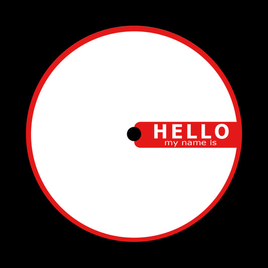 HELLO my name is 7", 10", 12"/LP Vinyl Record Centre Labels (Pair)